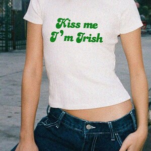 Kiss me I&#39;m Irish Baby Tee, Personalized St. Patrick&#39;s Day Gift, Y2k Shirt, Irish Loves Me Shirt, Green Shirt, Gift for Her, St. Patty&#39;s Day