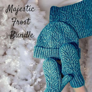 May include: A teal knitted winter set, comprising a hat, mittens, and a scarf. The set has a textured leaf pattern and a ribbed knit design. The image includes the text "Majestic Frost Bundle".