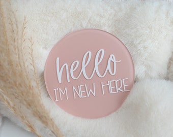 Birth Announcement Sign | Hello World | Hello I'm New Here | Newborn Photo Prop | Hospital Baby Name Sign | Acrylic Baby Sign | New Mom Gift