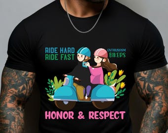 Honor And Respect Couple Scooter T-Shirt, Ride Hard Ride Fast Tee, Cute Biker Anniversary Gift,Matching Scooter Couple Shirt,Sweet Biker Top