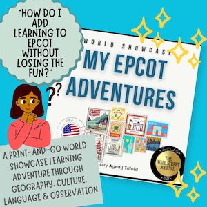 May include: A print-and-go trifold learning adventure titled My Epcot Adventures, featuring a World Showcase theme with colorful postage stamp illustrations of various countries, a cartoon character, and a gold 2025 Wall Street Journal badge.