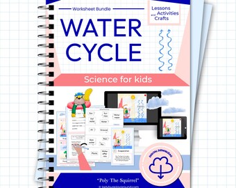 Water cycle - Worksheet Bundle Poly The Squirrel (6 to 8 years old) / Grade 1 & Grade 2