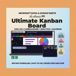 Puede incluir: Anuncio del "Ultimate Kanban Board" compatible con Microsoft Excel y Google Sheets. La imagen muestra una computadora portátil y una tableta que muestran la interfaz del tablero Kanban, con gráficos y registros de tareas. El texto incluye "Descarga instantánea" y "Fácil de usar".