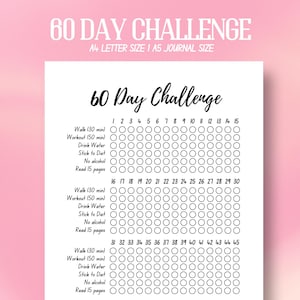 May include: A printable 60-day challenge tracker with a black and white design. The tracker includes a checklist for daily activities such as walking, working out, drinking water, sticking to a diet, avoiding alcohol, and reading 15 pages.