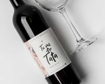 Etiquette bouteille "tu vas être tata" - annonce grossesse tata, annonce bébé tata, bouteille vin, bière, champagne, whisky