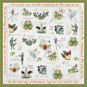 May include: A square fabric panel featuring the Twelve Days of Christmas theme with illustrations of birds, dancers, and animals. The border displays the text On the first day of Christmas, my true love sent to me in a repeating pattern.