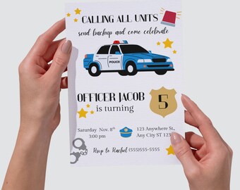 May include: A birthday invitation featuring a blue police car illustration with the text "CALLING ALL UNITS" and "OFFICER JACOB is turning". The invitation includes event details and a phone number.