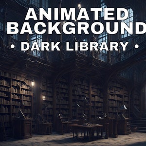 ANIMIERTER STREAM-HINTERGRUND - Dark Library | Vtuber, Just Chatting, Elegant, Goth, Fantasy, Horror | Sofortiger digitaler Download