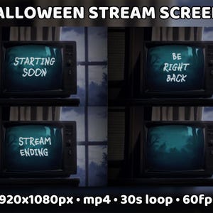 May include: Four vintage television screens with Halloween-themed graphics. The screens display the text "Starting Soon", "Stream Ending", "Be Right Back", and a static image of a forest. The text below the screens reads "1920x1080px mp4. 30s loop 60fps."