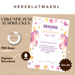 May include: A digital download certificate with a unicorn theme. The certificate features two unicorns, stars, and the text "URKUNDE" and "Digital Download". The certificate is designed to be printed on A4 paper.