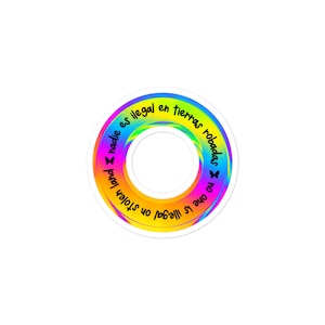 Nadie es ilegal/no one is illegal sticker