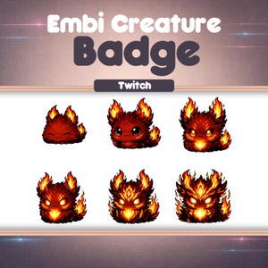Insignias de suscriptor de fuego, conjunto de evolución de Embi, insignias de suscriptor de Twitch, mascota de criatura de fuego (de Seed to Inferno)
