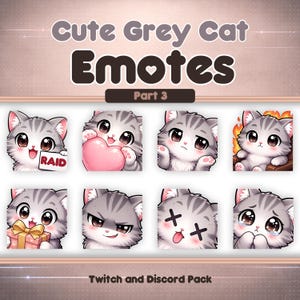 May include: A collection of eight cute grey cat emotes with various expressions. The emotes include a cat holding a sign that says "RAID", a cat holding a pink heart, and a cat with a gift.