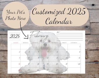 Customized 2025 Calendar with Your Pet's Photos | Personalized | Landscape | TWO SIZES | 11 x 8.5 | 8.5 x 14 | Dogs | Cats | Printable |