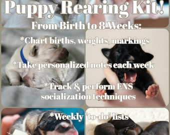 Puppy Rearing Kit | From Pre-Birth to 8 Weeks Printables | Whelping Prep | Chart Births, Weights, Growth | Goals and To-Do's | Chart ENS