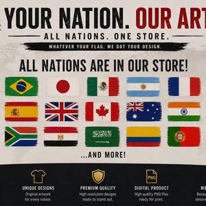 May include: Poster with the text "YOUR NATION. OUR ART." and flags of various nations. The poster also includes the text "ALL NATIONS. ONE STORE." and "ALL NATIONS ARE IN OUR STORE!"