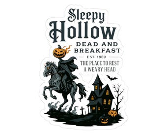 Sleepy Hollow Dead and Breakfast Sticker – Headless Horseman Vinyl Halloween Sticker (3x3, 4x4, 6x6)