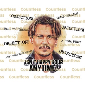 Depp Trial Phrases, Happy Hour, Einwand, Hearsay, Mega Pint, Were You There, Did I Read That Correct PNG