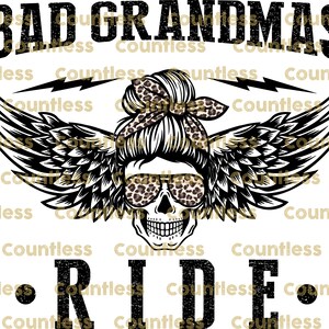 Bad Grandmas Ride Png, Grandma Sublimation,  Instant Download, Sublimation Designs, Leopard Messy Bun, Mama Skull Shirt Print, DTG Printing