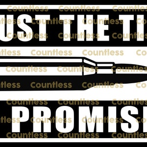 May include: Black and white graphic with the text "Just the tip I promise" and a silhouette of a bullet.