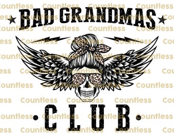 Grandma Sublimation, Bad Grandmas Club Png, Instant Download, Sublimation Designs, Leopard Messy Bun, Mama Skull Shirt Print, DTG Printing