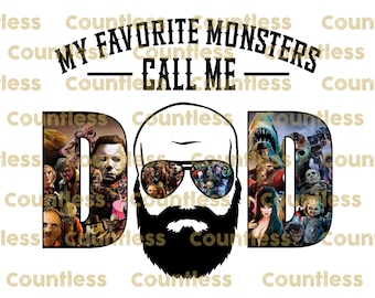 My Favorite Monsters Call Me Dad Sublimation, Bald Dad, Mom Sublimation, Instant Download, Sublimation Designs, Horror, Halloween