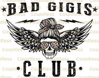 Grandma Sublimation, Bad Gigis Club Png, Instant Download, Sublimation Designs, Leopard Messy Bun, Mama Skull Shirt Print, DTG Printing