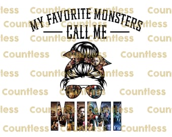 My Favorite Monsters Mimi Sublimation, Instant Download, Sublimation Designs,  Messy Bun, Horror, Halloween, Shirt Print, DTG Printing