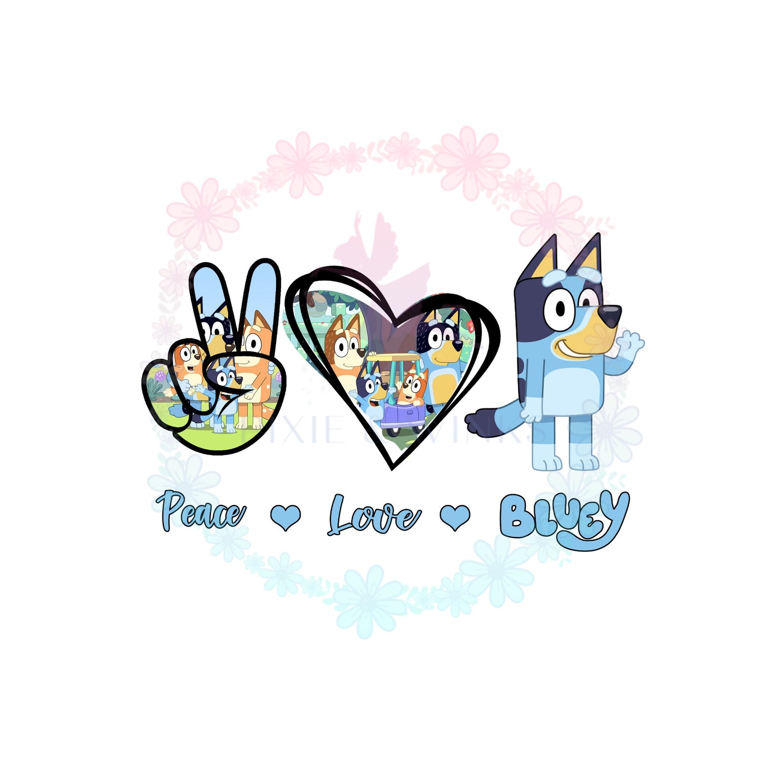 READY TO PRESS Peace Love Bluey Heat Transfer Vinyl Prints and - Etsy