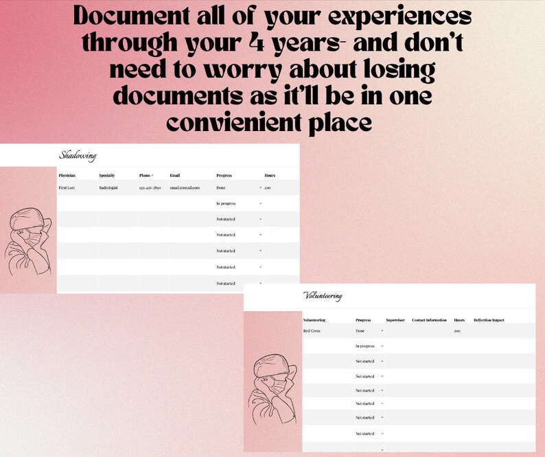 May include: A printable worksheet with two tables, one for shadowing and one for volunteering. Each table has columns for details like name, specialty, phone number, email, progress, dates, and reflection. The worksheet is designed to help document experiences during a four-year period.
