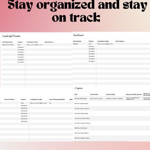 May include: A printable planner with a pink background and the text "Stay organized and stay on track". The planner is divided into three sections: Leadership Position, Involvement, and Progress. Each section has a table with columns for progress, commitment length, and major takeaway.