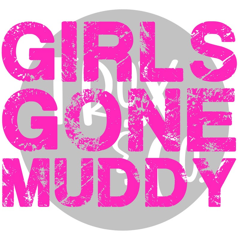 Muddy Text Running PNG, Mud Run Png, Girls Gone Muddy Png, Marathon Png, Half ...