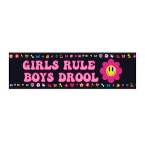 Girls Rule Boys Drool Y2K Bumper Sticker | Funny Bumper Sticker | Cute Bumper Sticker | Y2K Bumper Sticker