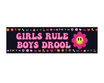 Girls Rule Boys Drool Y2K Bumper Sticker / Funny Bumper Sticker / Cute Bumper Sticker / Y2K Bumper Sticker
