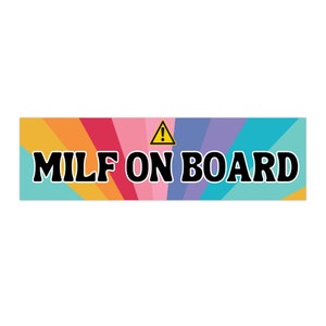 MILF On Board Süßer Lustiger Bumper Sticker