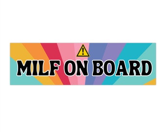 MILF On Board Süßer Lustiger Bumper Sticker