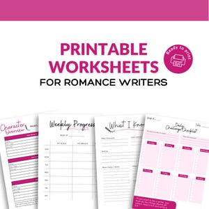 以下が含まれることがあります： ロマンス作家向けの印刷可能なワークシート。画像には、ピンクのアクセントが付いた白いワークシートがいくつか表示されています。ワークシートには、キャラクターの概要、週ごとの進捗状況、毎日のチェックリストのセクションが含まれています。「Ready to print」というテキストも表示されています。