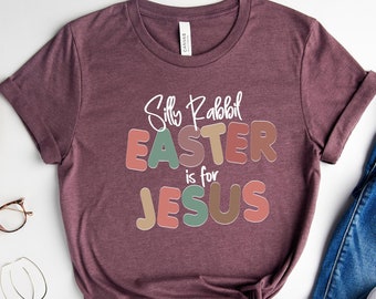 Silly Rabbit Easter Jesus Shirt: Retro Easter Family Tee