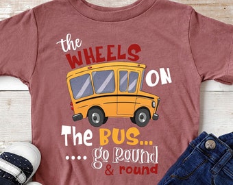 Wheels on the Bus Shirt: Back To School, Gift For Kids