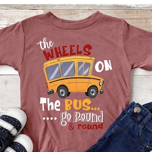 Wheels on the Bus Shirt: Back To School, Gift For Kids