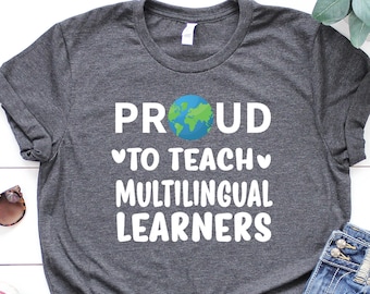 Multilingual Teacher Shirt, Multilingual Gift, English Teacher Gift, Back to School Gift, Teacher Shirt, ESL Teacher Shirt, Gift For ESL