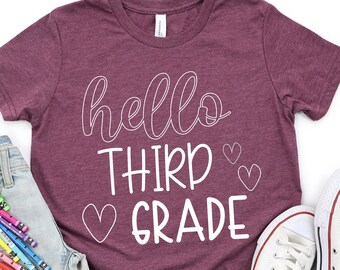 Hello Third Grade Shirt: Back to School Teacher Shirt