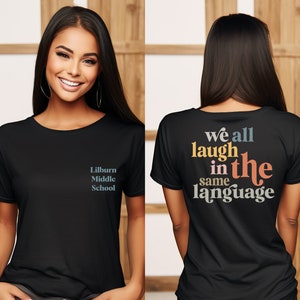 Custom We All Laugh in the Same Language Shirt, ESL Teacher Shirt, Personalized ESL Shirt, Language Shirt,  English teacher, Teacher Shirts