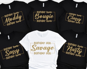 Birthday Group Shirts, Birthday Squad Shirt, Savage Birthday Girl Shirt, Birthday Shirt, Birthday Party Shirt, Birthday Gang Shirt