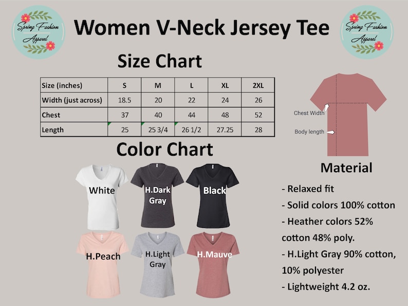 May include: Size chart for a women's V-neck jersey tee, showing measurements in inches for sizes S through 2XL. Color chart shows six colors: white, heather dark gray, black, heather peach, heather light gray, and heather mauve. Material information includes relaxed fit, 100% cotton for solid colors, 52% cotton and 48% polyester for heather colors, and 90% cotton and 10% polyester for heather light gray. Lightweight 4.2 oz.