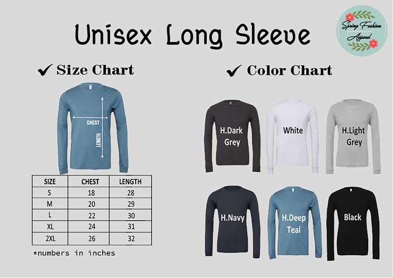 May include: Unisex long-sleeve t-shirt size chart with measurements in inches. Color chart shows t-shirts in dark grey, white, light grey, navy, teal, and black.