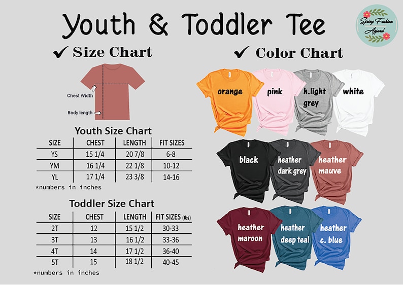 May include: Size chart for youth and toddler t-shirts. The chart shows chest and length measurements in inches, along with corresponding age ranges. The color chart shows various t-shirt colors, including orange, pink, light grey, white, black, heather dark grey, heather mauve, heather maroon, heather deep teal, and heather c. blue.