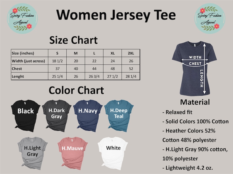 May include: Size chart and color chart for a women's jersey tee. The chart shows measurements in inches for sizes S, M, L, XL, and 2XL. The color chart shows the available colors: black, dark gray, navy, teal, light gray, mauve, and white. The material is described as relaxed fit, 100% cotton for solid colors, and 90% cotton, 10% polyester for heather colors.