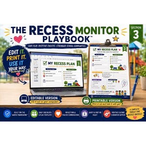 May include: The Recess Monitor Playbook Section 3 includes a laptop displaying an editable My Recess Plan document, a clipboard with a printed version of the plan, and a blue pen. The materials feature checklists, goal sections, and graphics.