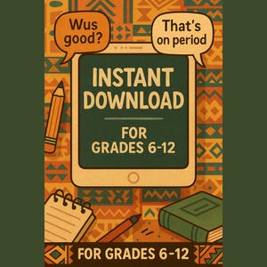 以下が含まれることがあります： 「INSTANT DOWNLOAD FOR GRADES 6-12」と表示されたタブレットのデジタルダウンロードグラフィック。「Wus good?」と「That's on period」という吹き出し。鉛筆、メモ帳、ペン、本が、パターン化された背景に配置されています。